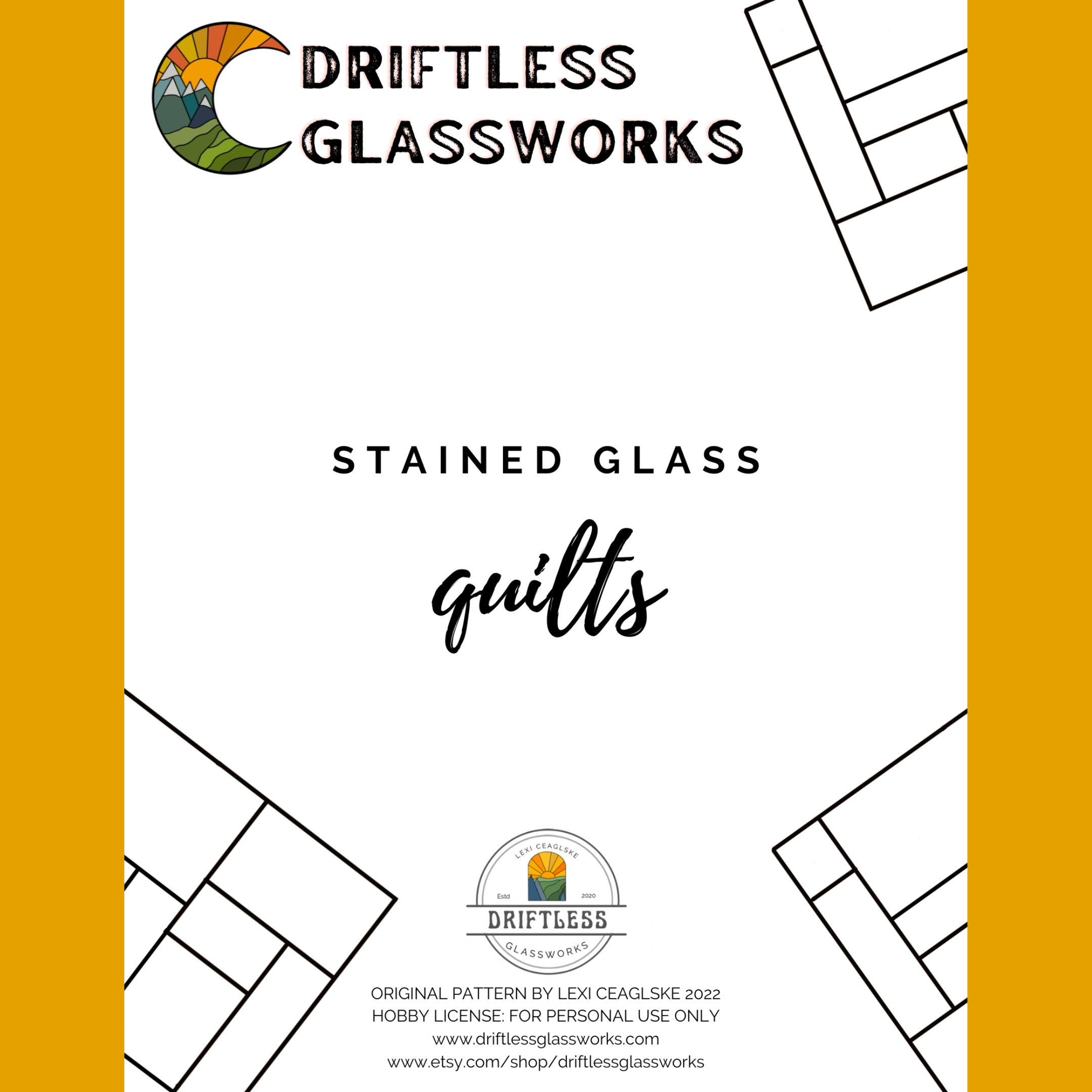 Beginners Stained Glass Quilt Pattern Small & Medium DRIFTLESS